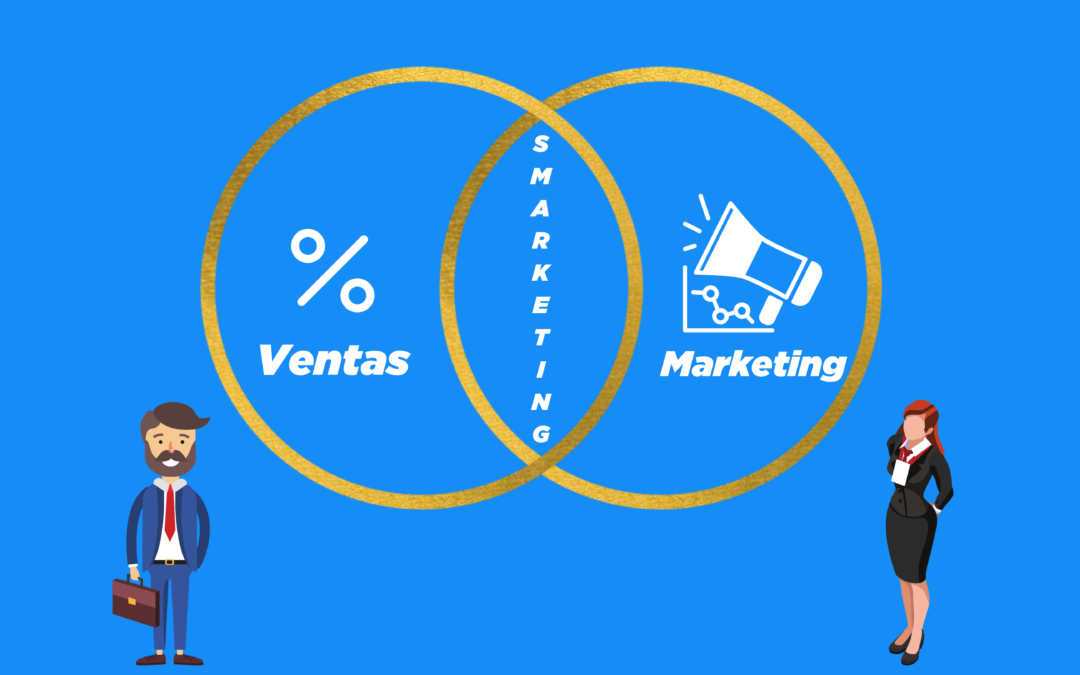 ¿Qué es Smarketing? ¿Ventas y marketing comparten el mismo objetivo?